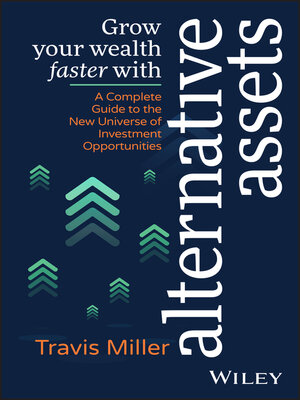 cover image of Grow Your Wealth Faster with Alternative Assets